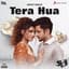 Tera Hua (From "Cash")