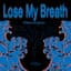 Lose My Breath (Remixes)