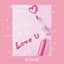 Love U