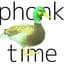 phonk time