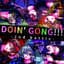 DOIN' GONG!!! -2nd battle-