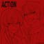 ACTION