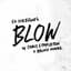 BLOW (with Chris Stapleton & Bruno Mars)