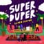 Super Duper - SM STATION