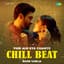 Phir Aur Kya Chahiye (Chill Beats)