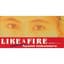 LIKE A FIRE (2019 Remaster)