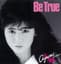 Be True
