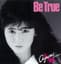 Be True (35周年記念 2019 Remaster)
