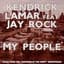 My People (feat. Jay Rock) ("Bastards of the Party" Original Soundtrack Version)