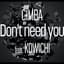 Don't Need You