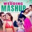 Best Of Wedding Mashup by DJ Star & VDJ Spinmafia