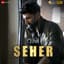 Seher (From "Om - Rashtra Kavach")