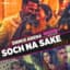 Soch Na Sake Refix (From "Dance Arena Season 1")