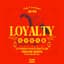 LOYALTY