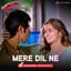 Mere Dil Ne (Samjhawan - Vocals Only)