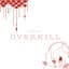 OVERKILL