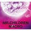 Mr.Children 2005 - 2010 <macro>