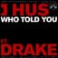 Who Told You (feat. Drake)