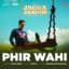 Phir Wahi (From "Jagga Jasoos")