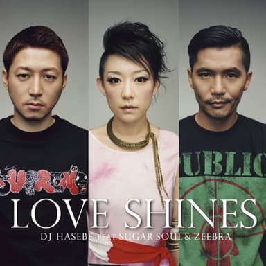 Love Shines - Single (feat. sugar soul, ZEEBRA)