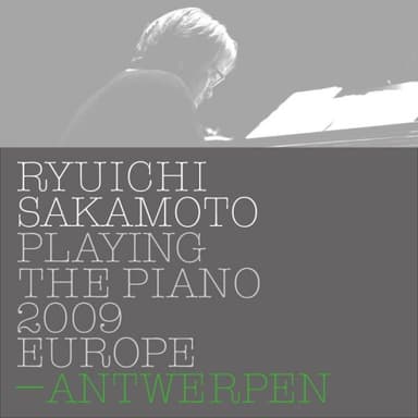 Ryuichi Sakamoto: Playing the Piano 2009 EUROPE - ANTWERPEN