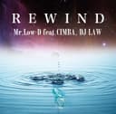 REWIND feat.CIMBA , DJ LAW