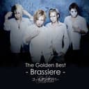 ザ・ゴールデンベスト~Brassiere~