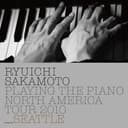 Ryuichi Sakamoto: Playing the Piano North America Tour 2010 - SEATTLE