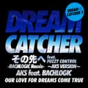 その先へ feat. FUZZY CONTROL -BACHLOGIC Remix- ~AKS VERSION~