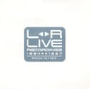 L⇔R LIVE RECORDINGS 1994~1997