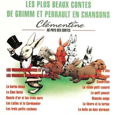 Les plus beaux contes de Grimm et Perrault en chansons (Les versions chantées et les versions instrumentales)