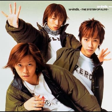 w-inds. ~THE SYSTEM of ALIVE~