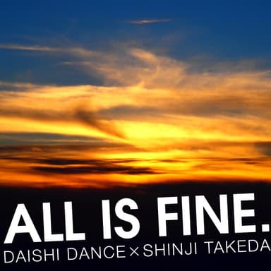 ALL IS FINE
