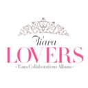 LOVERS ~Tiara Collaborations Album~