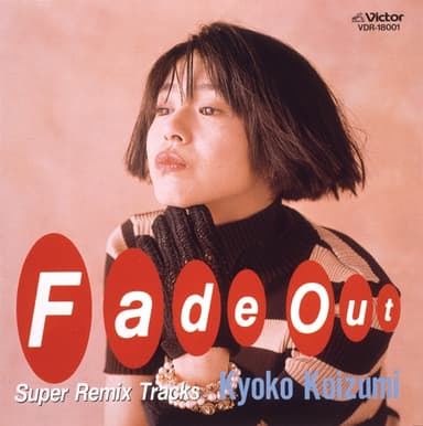 Fade Out ~Super Remix Tracks