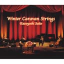 十二月 ~Winter Caravan Strings~ (Live)
