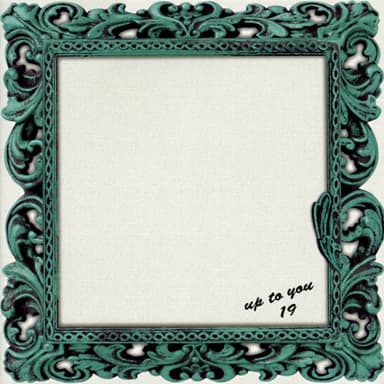 Up to You