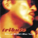Tribute - Live At Osaka Blue Note