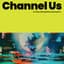 Channel Us 2025 Live at 東京体育館