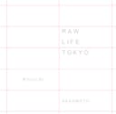 RAW LIFE 〜TOKYO (Live)