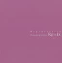 Regeneration 〜中森明菜 Remix〜