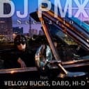 Scenario (feat. ¥ellow Bucks, DABO & HI-D)