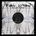 Fair Wind (feat. DJ KANJI)