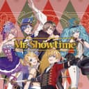 Mr. Showtime (feat. Hatsune Miku, 鏡音リン, 鏡音レン, Megurine Luka, MEIKO & KAITO)