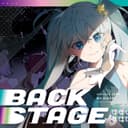 BACK STAGE (feat. Hatsune Miku, 小春六花, Natsuki Karin, 花隈千冬, 鏡音リン & Futaba Minato)