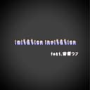 imitation invitation feat.音街ウナ