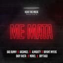 Me Mata (feat. Arcángel, Almighty, Bryant Myers, Noriel, Baby Rasta & Brytiago)