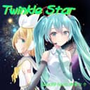 Twinkle Star (feat. 初音ミク & 鏡音リン)