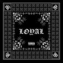 LOYAL (feat. K LARK a.k.a. KOTA)