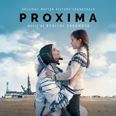 『約束の宇宙』(原題:Proxima)サウンドトラック
